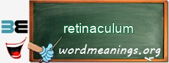 WordMeaning blackboard for retinaculum
